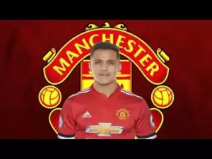 Video: Alexis Sanchez - Manchester United